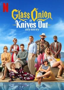 Glass Onion, a Knives Out Mystery(2022) Netflix release poster