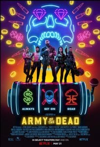 Army of the Dead (2021) Theatrical release poster